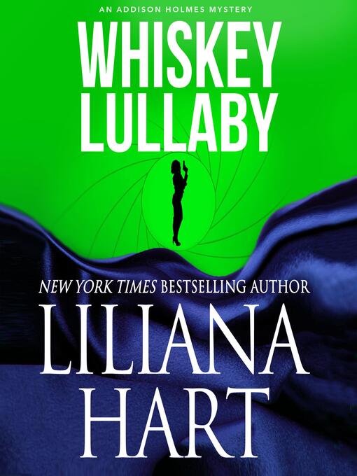 Title details for Whiskey Lullaby by Liliana Hart - Available